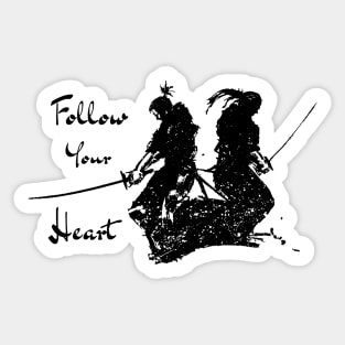 Follow Your Heart Samurai Warrior Black on White Sticker